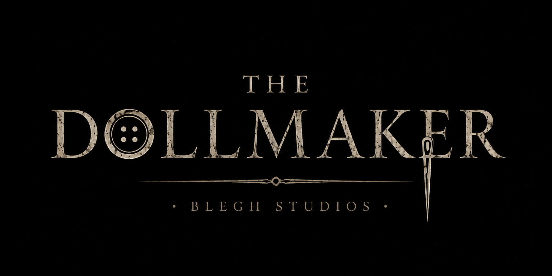 The Dollmaker — Blegh Studios